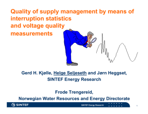 Quality of supply management by means of interruption