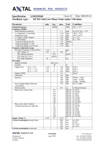 Specification AXIOM260 Oscillator type : OCXO with Low
