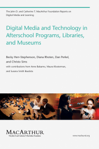Digital Media and Technology in Afterschool Programs
