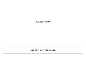 GRADE TWO SAFETY AND FIRST AID
