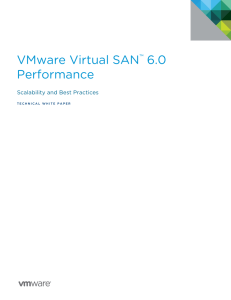 VMware Virtual SAN™ 6.0 Performance