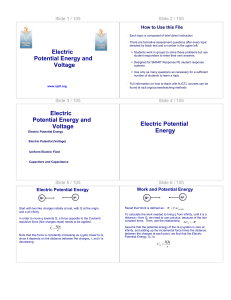 Electric Potential Energy and Voltage Electric Potential Energy and