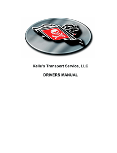 Kelle`s Transport Service, LLC DRIVERS MANUAL