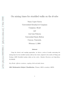 On mixing times for stratified walks on the d-cube