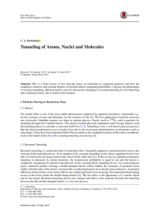 Tunneling of Atoms, Nuclei and Molecules