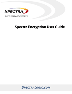 Spectra Encryption User Guide - Spectra Logic Support Portal