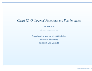 Chapt.12: Orthogonal Functions and Fourier series