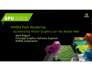 NVIDIA Path Rendering - GPU Technology Conference