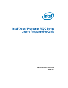 Intel® Xeon® Processor 7500 Series Uncore Programming Guide