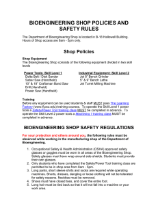 Bioengineering Shop Policies and Safety Rules