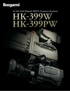 HK-399W User-Conscious Features