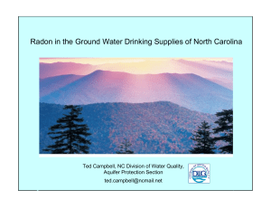 Radon in the Ground Water Drinking Supplies of North Carolina