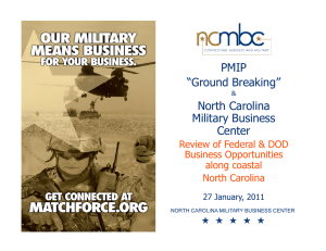 PMIP “Ground Breaking” North Carolina Military