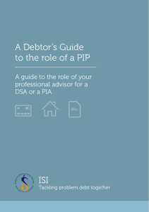 A Debtor`s Guide to the role of a PIP ISI