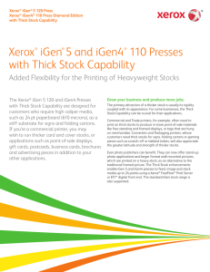 Xerox® iGen® 5 and iGen4® 110 Presses with Thick Stock Capability