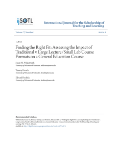 Assessing the Impact of Traditional v. Large Lecture/Small Lab