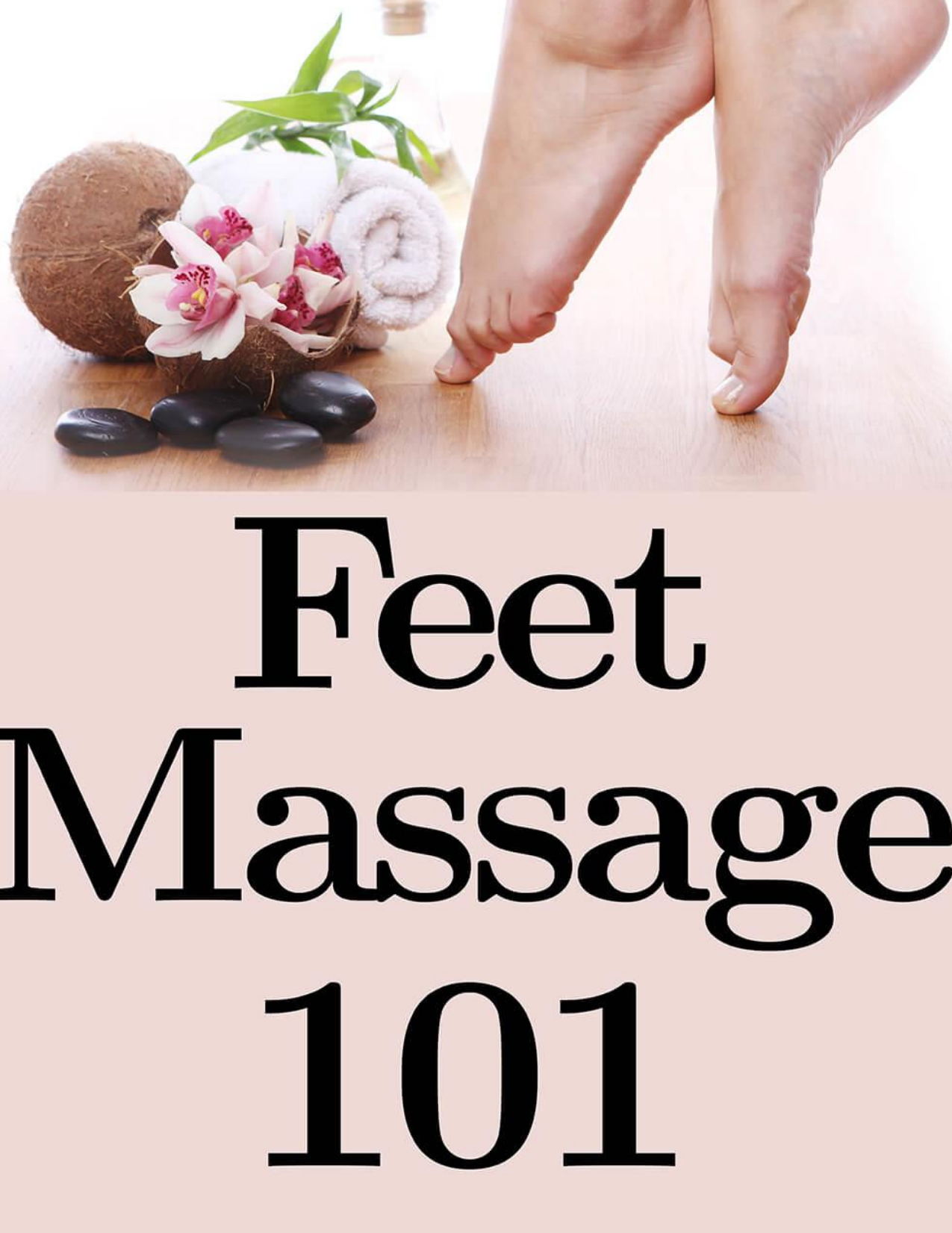 Feet Massage 101