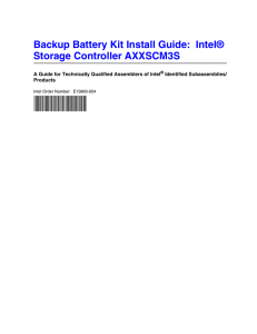 Battery Backup Kit Install Guide: Intel® Storage Controller AXXSCM3S