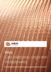 Wire Cast-rolled wire, single and multiple wires