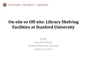 On-site or Off-site: Library Shelving Facilities at Stanford University