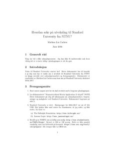 Hvordan søke p˚a utveksling til Stanford University fra NTNU?