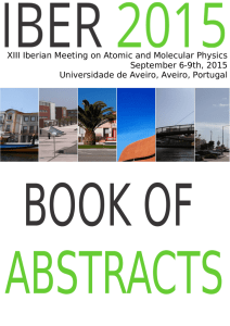 XIII Iberian Meeting on Atomic and Molecular Physics September 6