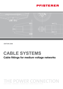 CABLE SYSTEMS Cable fittings for medium