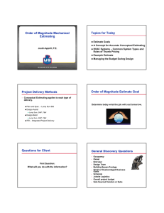 Order of Magnitude Mechanical Estimating Topics for Today Project