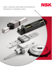 NSK LINEAR AND MECHATRONICS PRODUCT CAPABILITIES