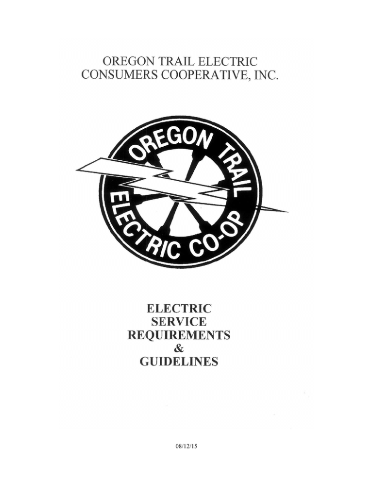 Electric Service Requirements Oregon Trail Electric Co op