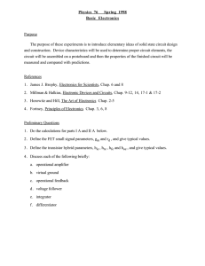 Physics 76 Spring 1998 Basic Electronics Purpose The purpose of