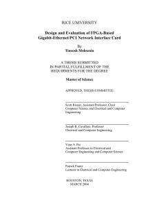 RICE UNIVERSITY Design and Evaluation of FPGA