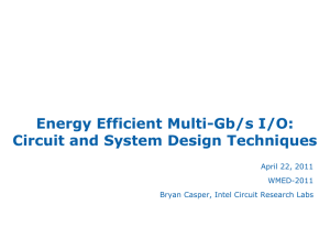 Energy Efficient Multi-Gb/s I/O: Circuit and System