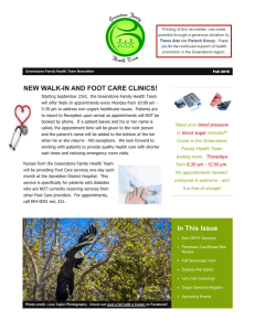 In This Issue NEW WALK-IN AND FOOT CARE CLINICS!