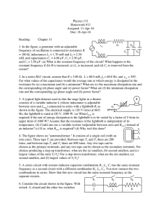 Physics 131 Homework #13 Assigned: 11-Apr-16 Due: 18-Apr