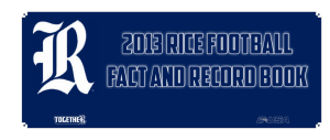 2013 RICE FOOTBALL FACT AND RECORD BOOK