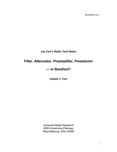 Filter, Attenuator, Preamplifier, Preselector --- or