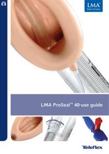 LMA ProSeal™ 40-use guide