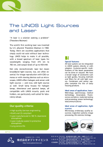 The LINOS Light Sources and Laser