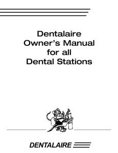 Dentalaire Owner`s Manual for all Dental Stations