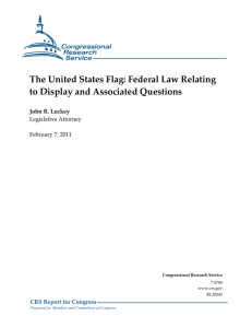 The United States Flag: Federal Law Relating to Display