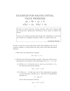 EXAMPLES FOR SOLVING INITIAL VALUE PROBLEMS a¨x + b ˙x +