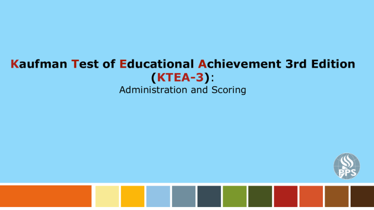 Kaufman Test Of Educational Achievement 3rd Edition KTEA 3 