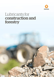 Lubricants for construction and forestry