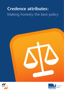 Credence attributes: Making honesty the best policy