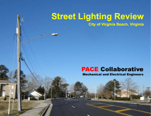 St t Li hti R i Street Lighting Review Street Lighting Review
