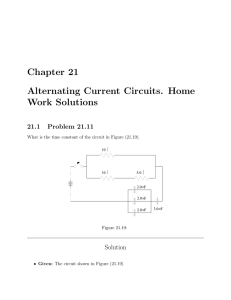 Chapter 21 Alternating Current Circuits. Home Work Solutions