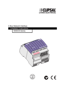 C-Bus Network Interface Installation Instructions 5500CN