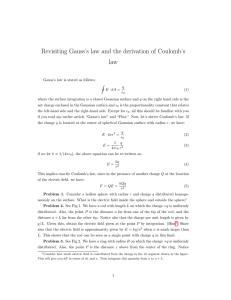 Revisiting Gauss`s law and the derivation of Coulomb`s law