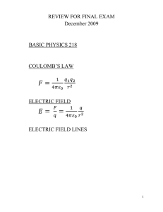 REVIEW FOR FINAL EXAM December 2009 BASIC PHYSICS 218
